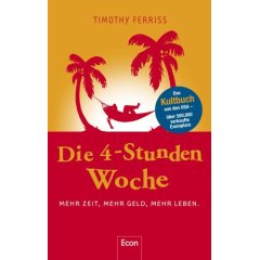 Timothy Ferris: "Die 4-Stunden-Woche"
